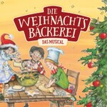 Die Weihnachtsbäckerei - Das Musical