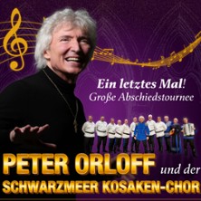 Peter Orloff & Schwarzmeer Kosaken-Chor - Abschiedskonzert