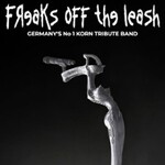 Freaks Off The Leash - Korn Tribute