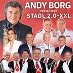 STADL 2.0 - XXL - Andy Borg präs. mit Calimeros, Anni Perka, Kastelruther, u.a.